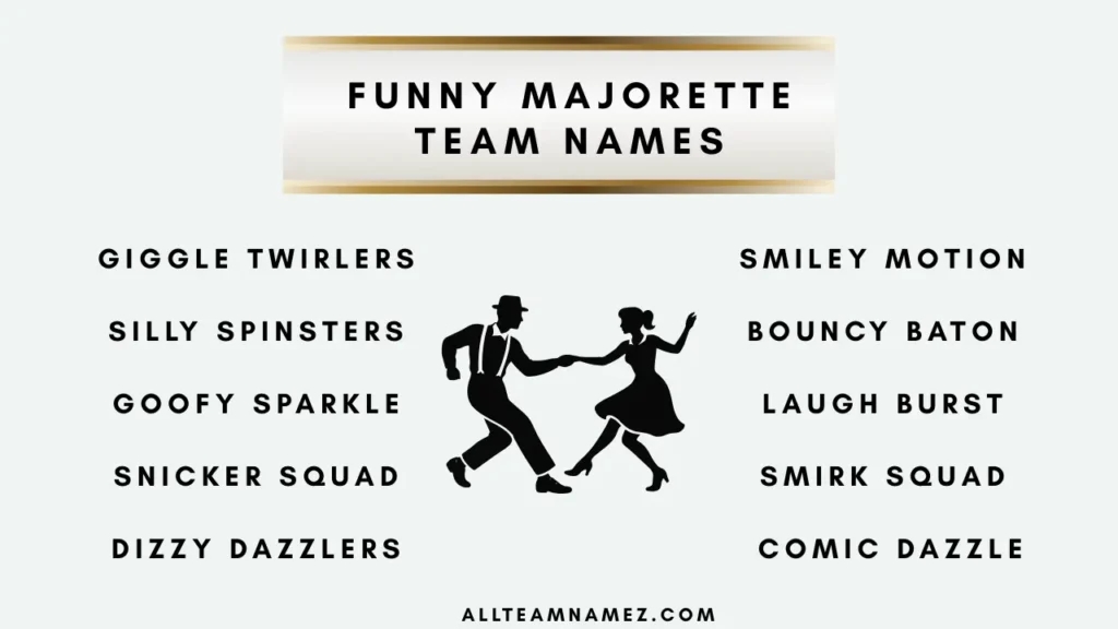 Funny Majorette Team Names