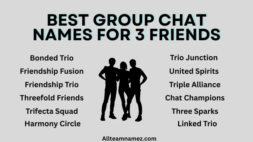 The Best Group Chat Names For 3 Friends