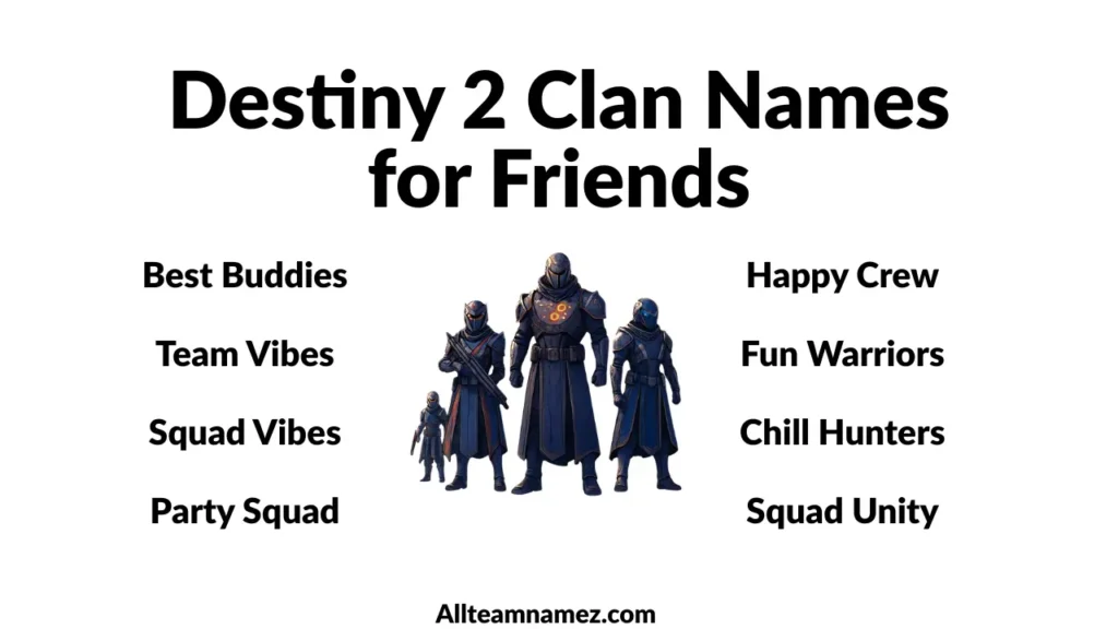 Destiny 2 Clan Names for Friends