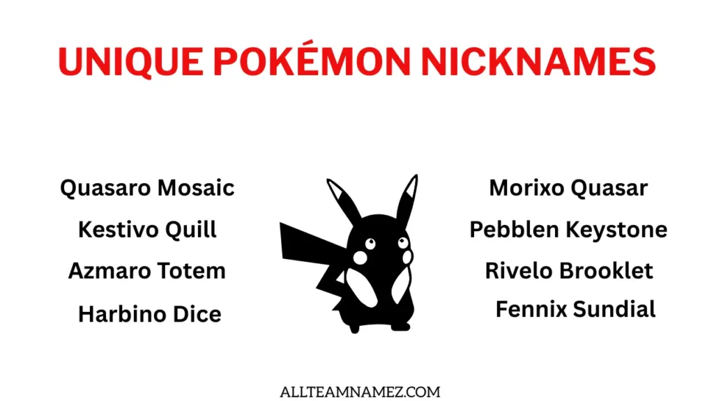 Unique Pokémon Nicknames