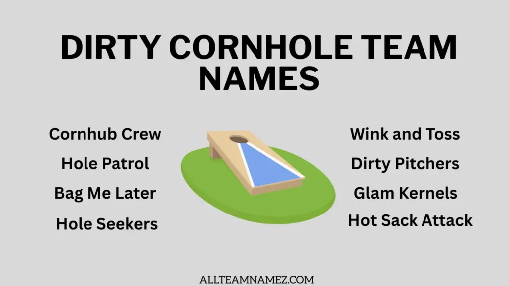 Dirty Cornhole Team Names