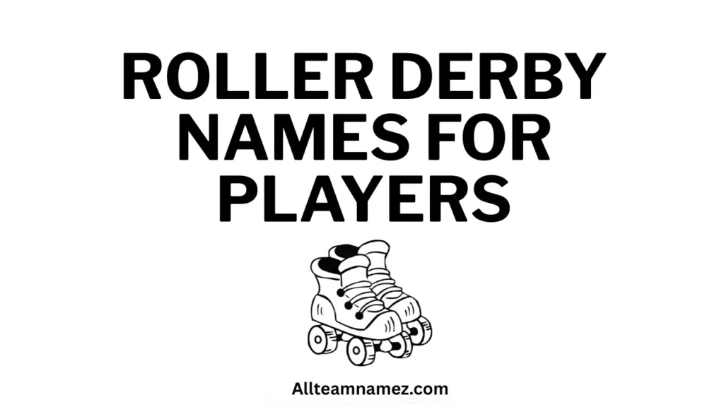Roller Derby Names for Players