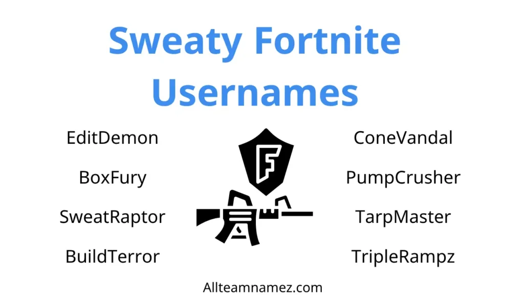 Sweaty Fortnite Usernames