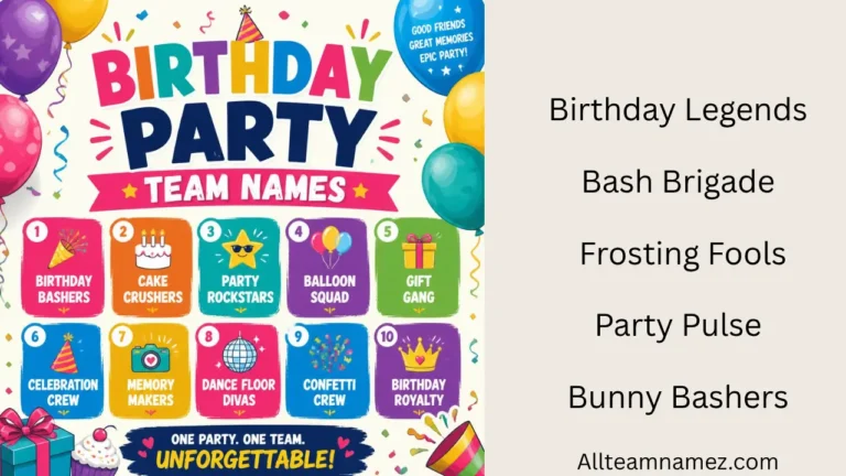 Birthday Party Team Names