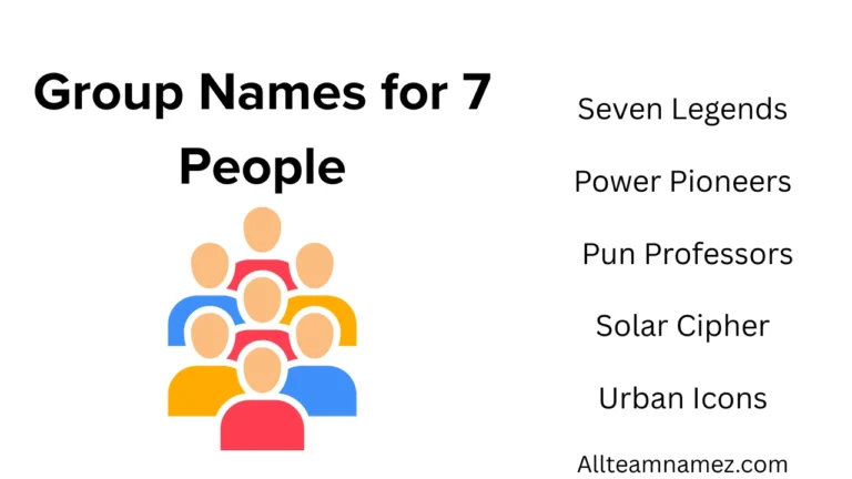 Group Names for 7 People