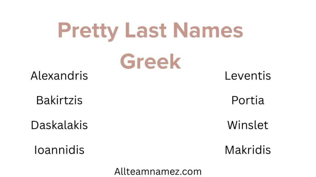 Pretty Last Names Greek