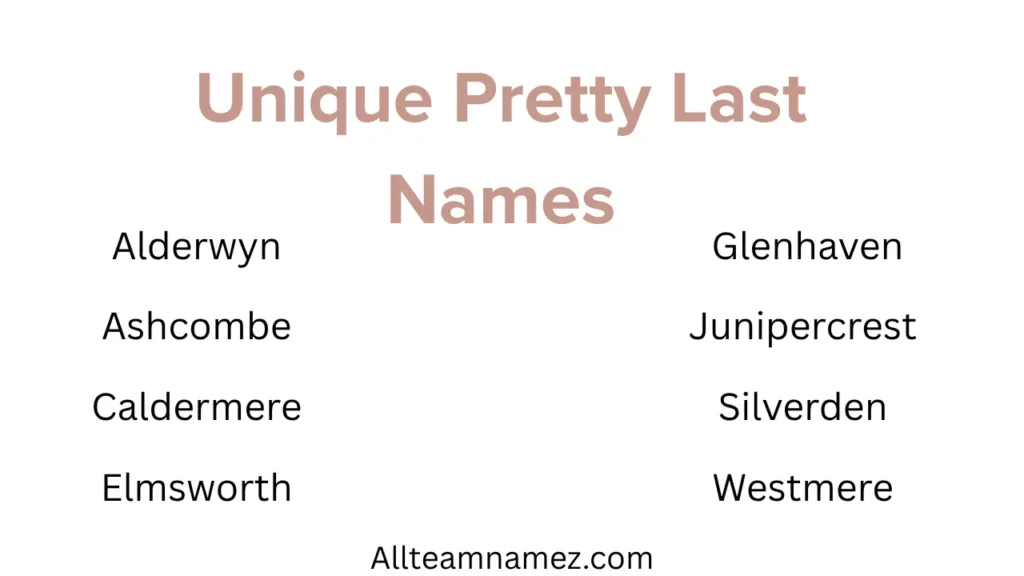 Unique Pretty Last Names